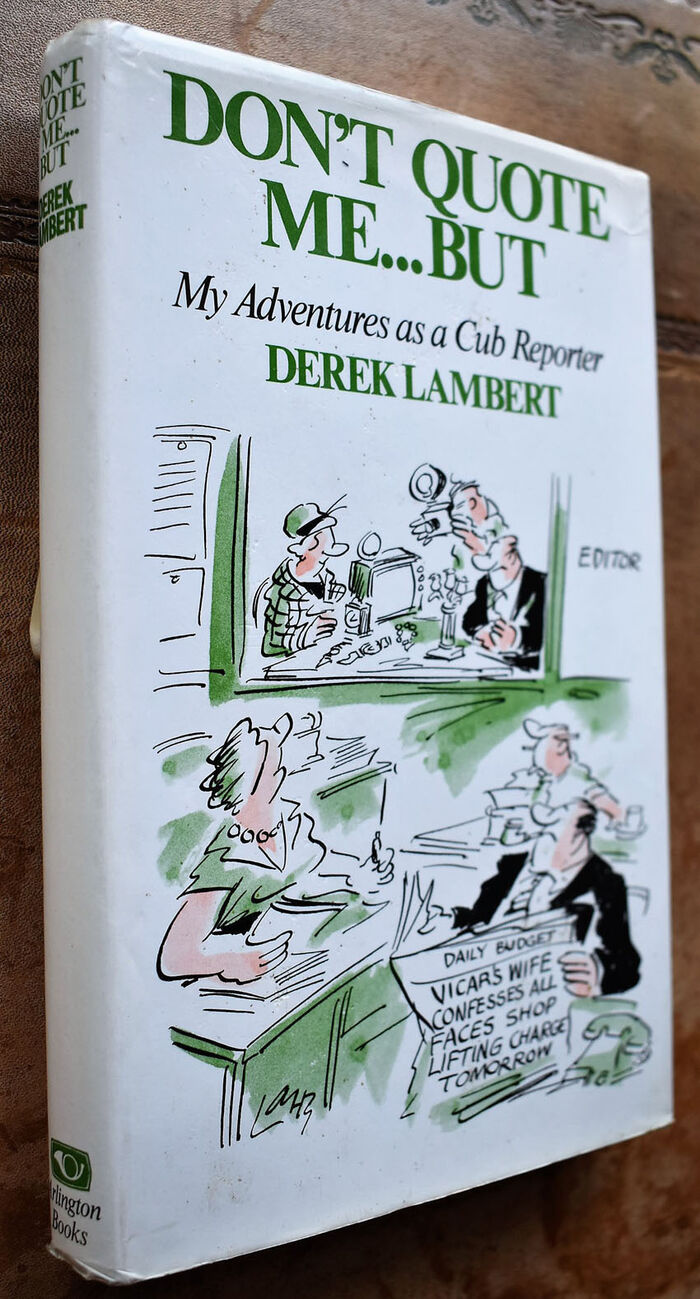 DON'T QUOTE ME... BUT My Adventures As A Reporter Image