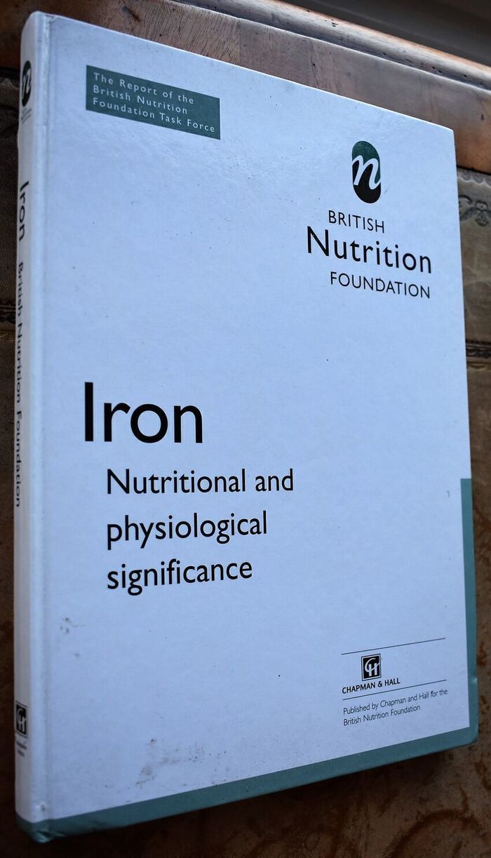 IRON Nutritional And Physiological Significance - The Report Of The British Nutrition Foundation's Taskforce Image