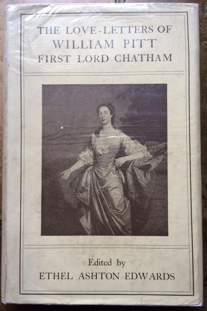 The Love-Letters of William Pitt First Lord Chatham Image