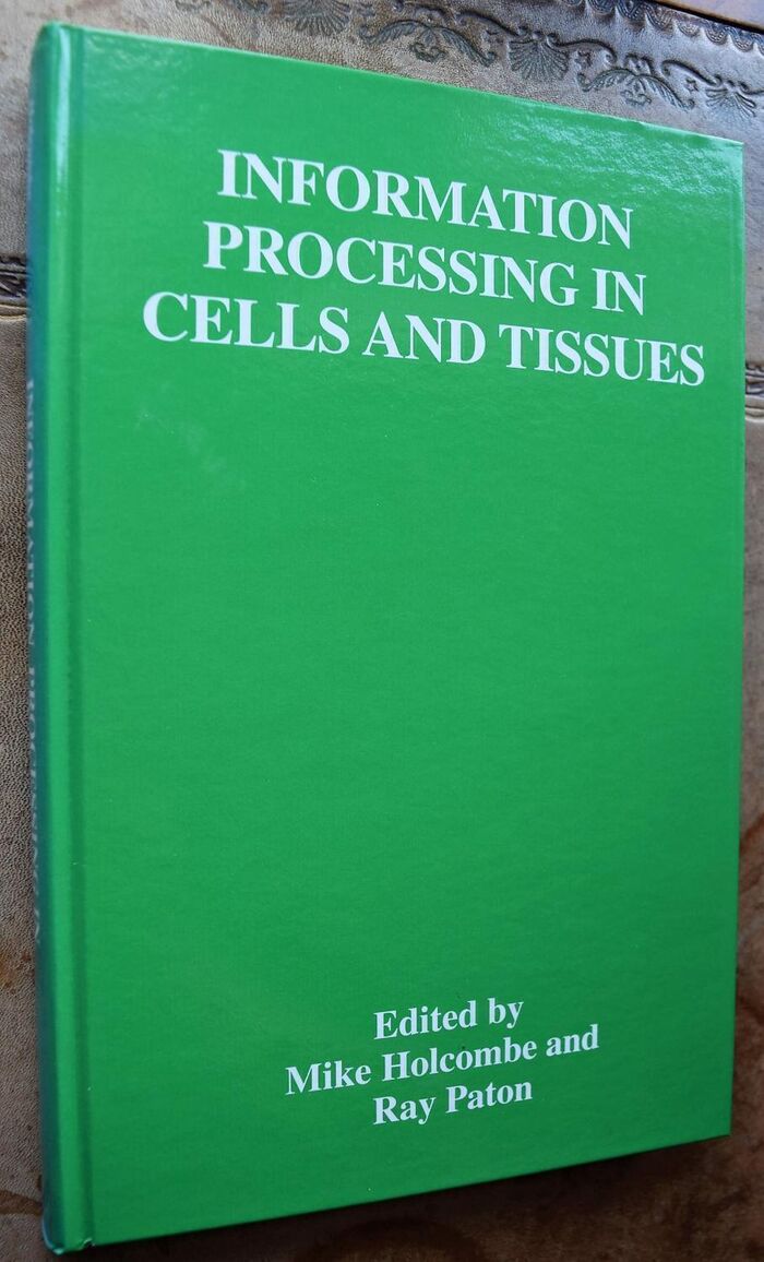 Information Processing in Cells and Tissues :  International Workshop on Information Processing in Cells and Tissues, Sheffield Image