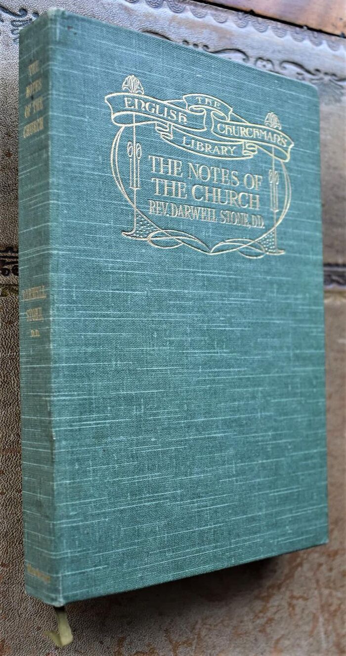 THE NOTES OF THE CHURCH Four Lectures Delivered in St. Paul's Cathedral in November 1909 Image