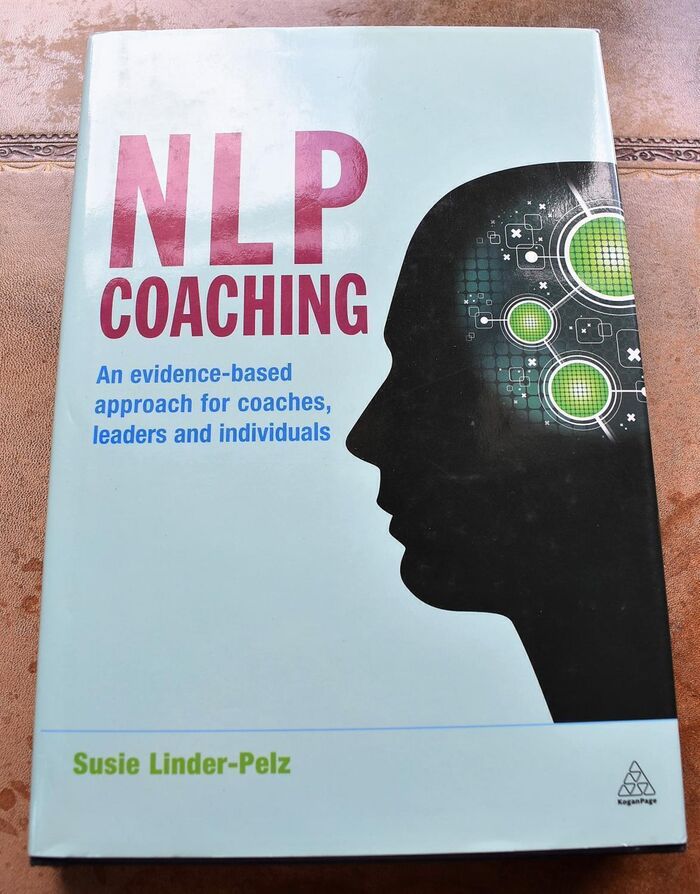NLP Coaching: An Evidence-Based Approach for Coaches, Leaders and Individuals Image