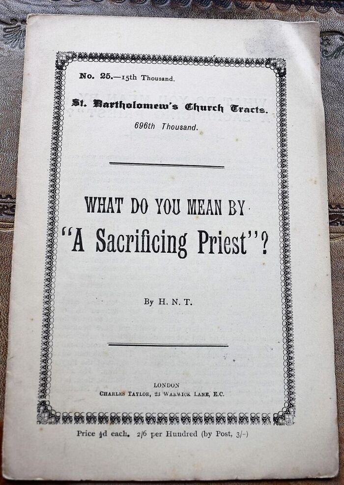 St. Bartholomew's Church Tracts - What Do You Mean By 