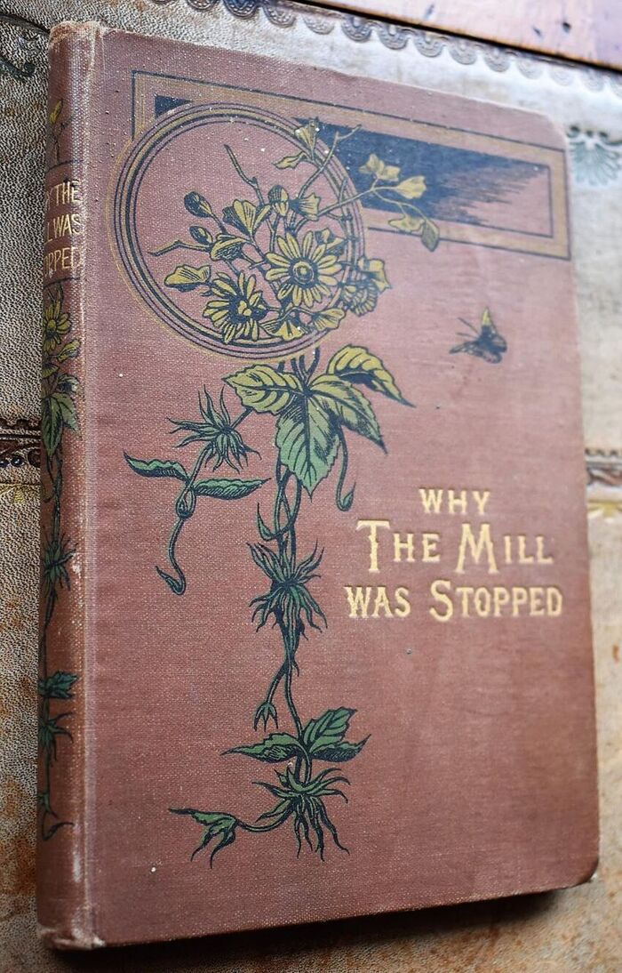 WHY THE MILL WAS STOPPED Or Evil Overcome With Good Image