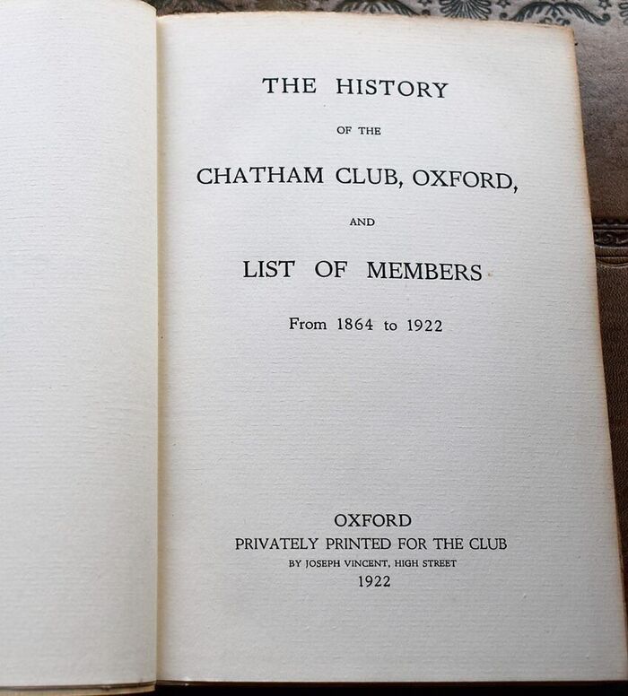 The History Of The Chatham Club, Oxford, And List Of Members From 1864 to 1922 Image