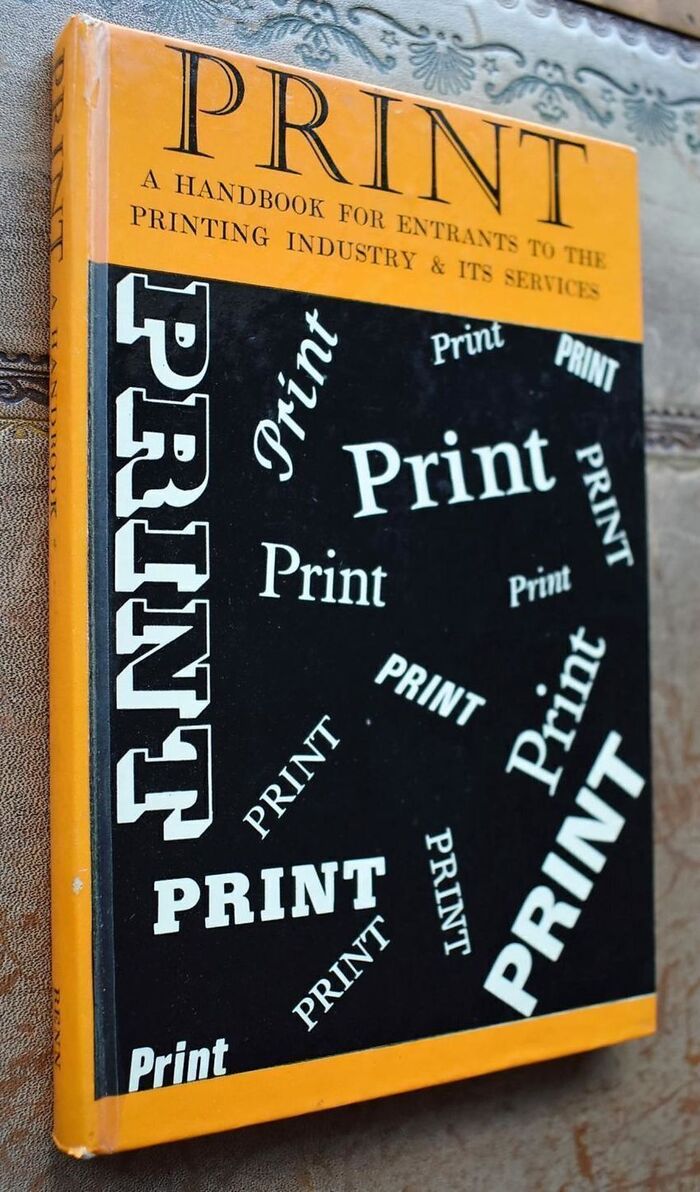 PRINT A Handbook For Entrants To The Printing Industry And Its Services Image