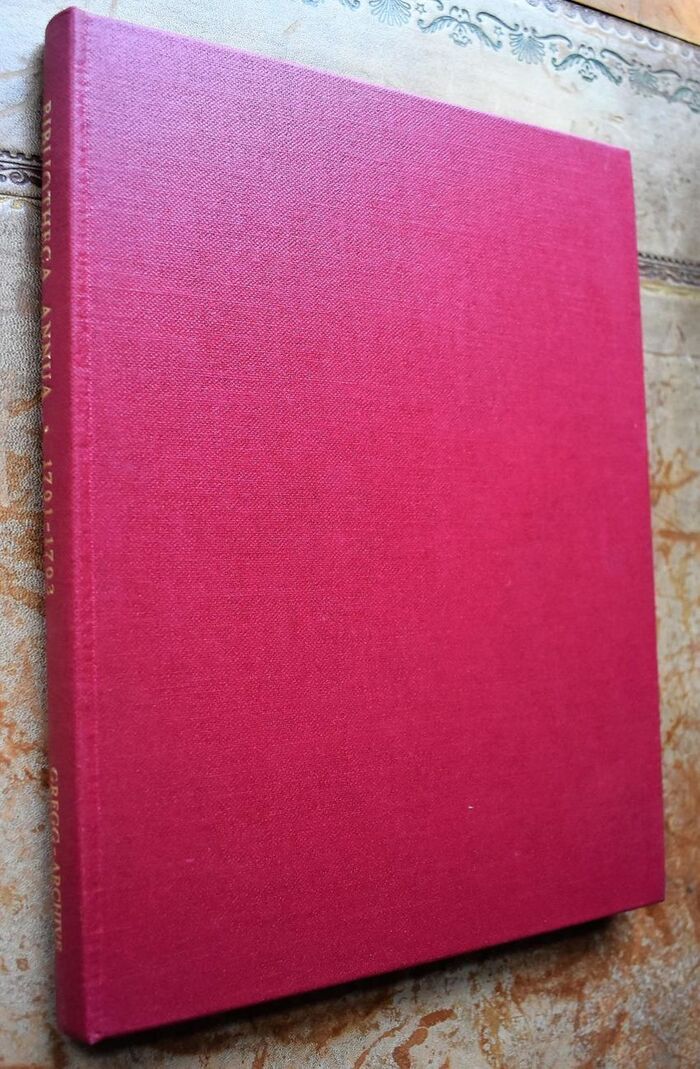 Bibliotheca Annua: or, the Annual Catalogue for the year 1701. Being an exact catalogue of all English and Latin books, printed in England Image