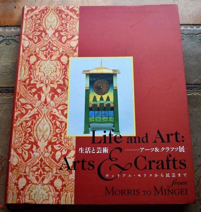 Life And Art: Arts & Crafts from Morris to Mingei Image