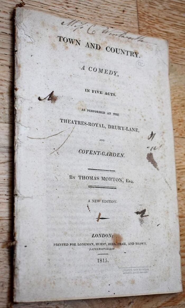 TOWN AND COUNTRY A Comedy in Five Acts as performed at the Theatres-Royal, Drury-Lane, and Covent-Garden Image