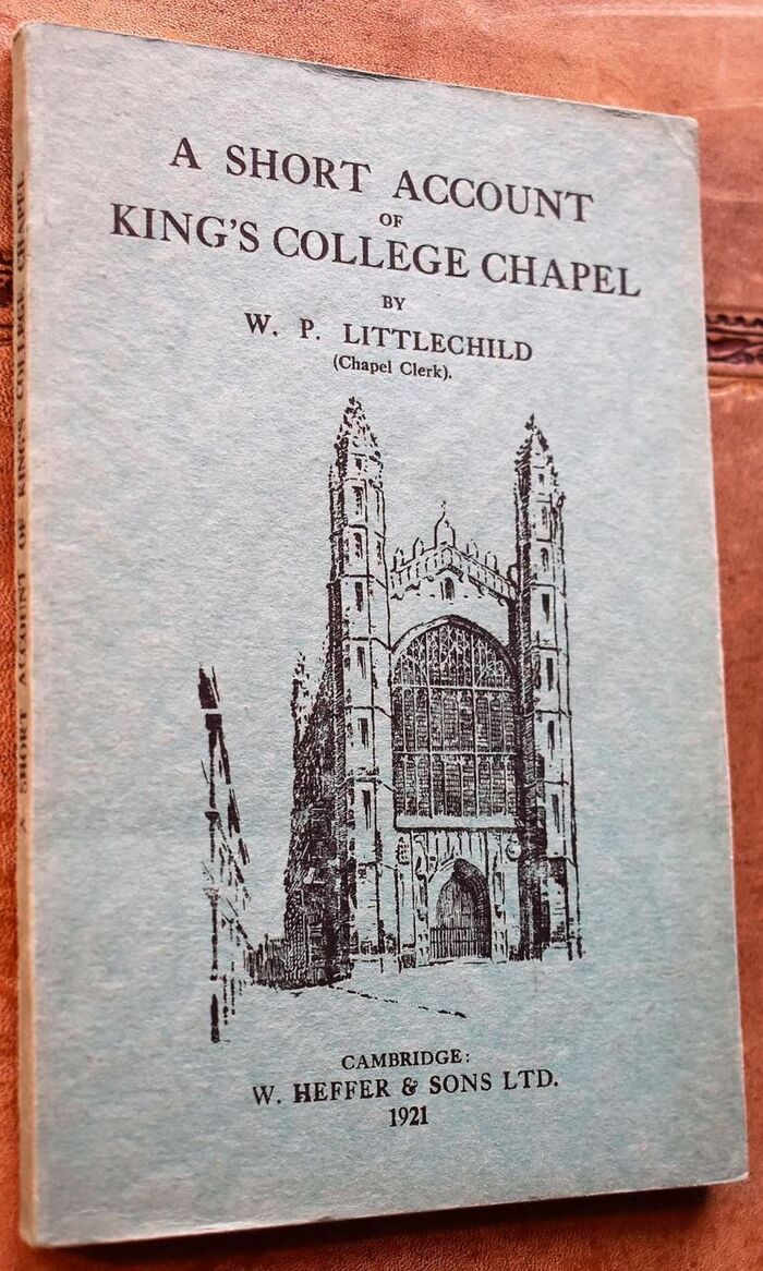 A Short Account Of King's College Chapel [SIGNED] Image