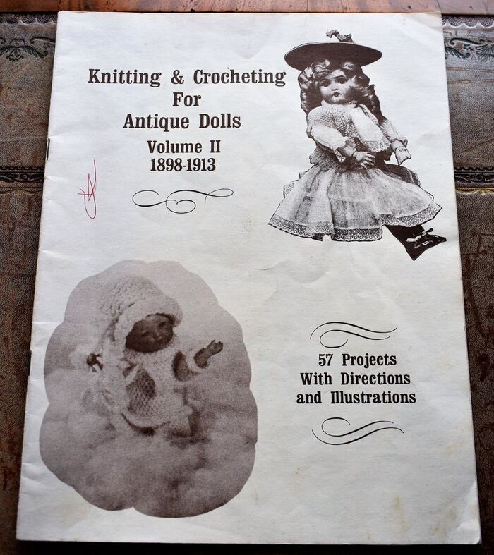 Knitting and Crocheting for Antique Dolls Vol. II 1898-1913 Image