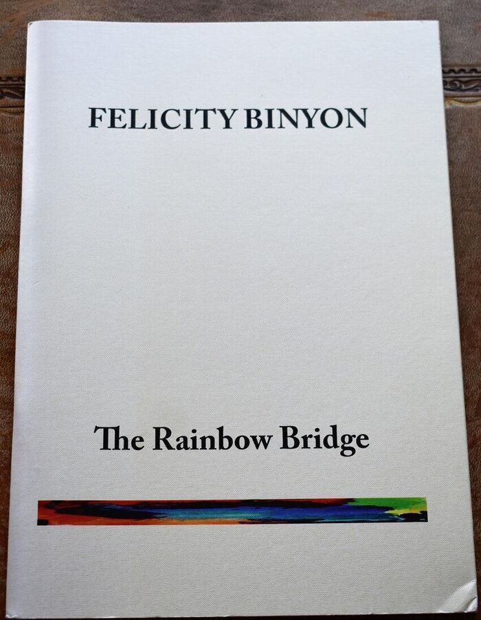 THE RAINBOW BRIDGE Poems 2006-2007 Image