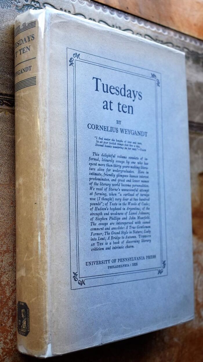 TUESDAYS AT TEN A Garnering From The Tales Of Thirty Years On Poets Dramatists And Essayists Image