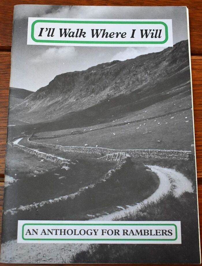 I'LL WALK WHERE I WILL An Anthology For Ramblers Image