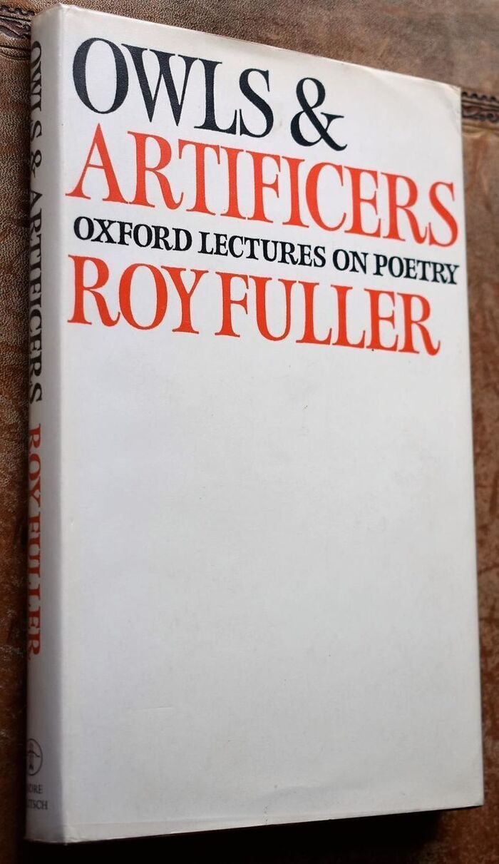 OWLS AND ARTIFICERS Oxford Lectures On Poetry [SIGNED] Image