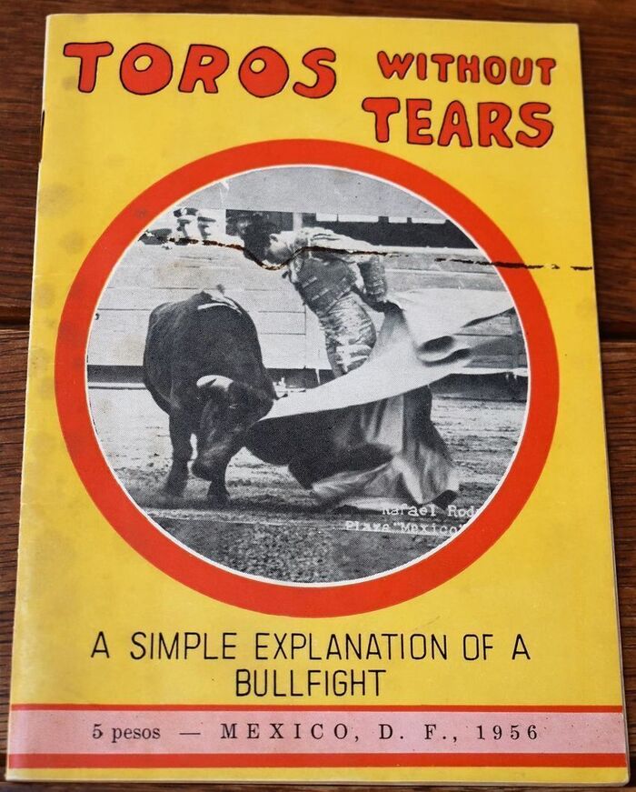 TOROS WITHOUT TEARS A Simple Explanation Of A Bullfight Image