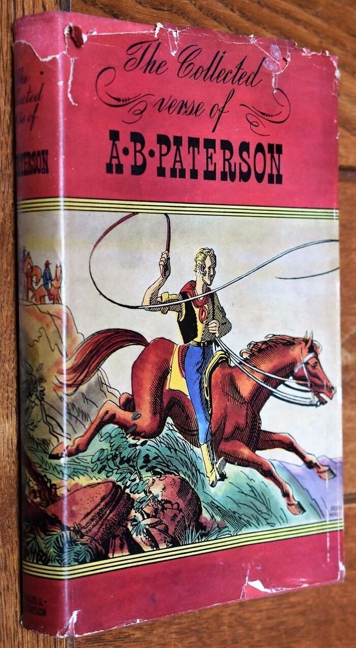 THE COLLECTED VERSE OF A B PATTERSON Containing The Man From Snowy Rover, Rio Grande, Saltbush Bill JP Image