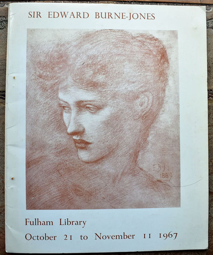 SIR EDWARD BURNE-JONES A Catalogue Of The Commemorative Exhibition Held At Fulham Librray October 21 - November 11 1967 Image