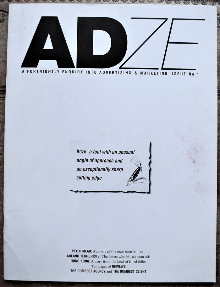 ADZE A Fortnightly Enquiry Into Advertising & Marketing Issue No 1 Image