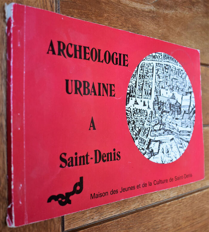 Archéologie Urbaine ŕ Saint-Denis Image