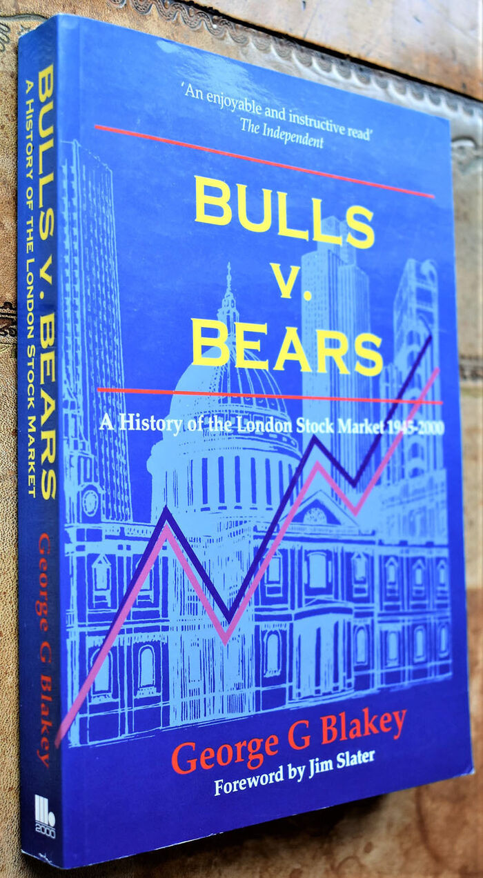 BULLS V BEARS A History Of The London Stock Market 1945-2000 Image