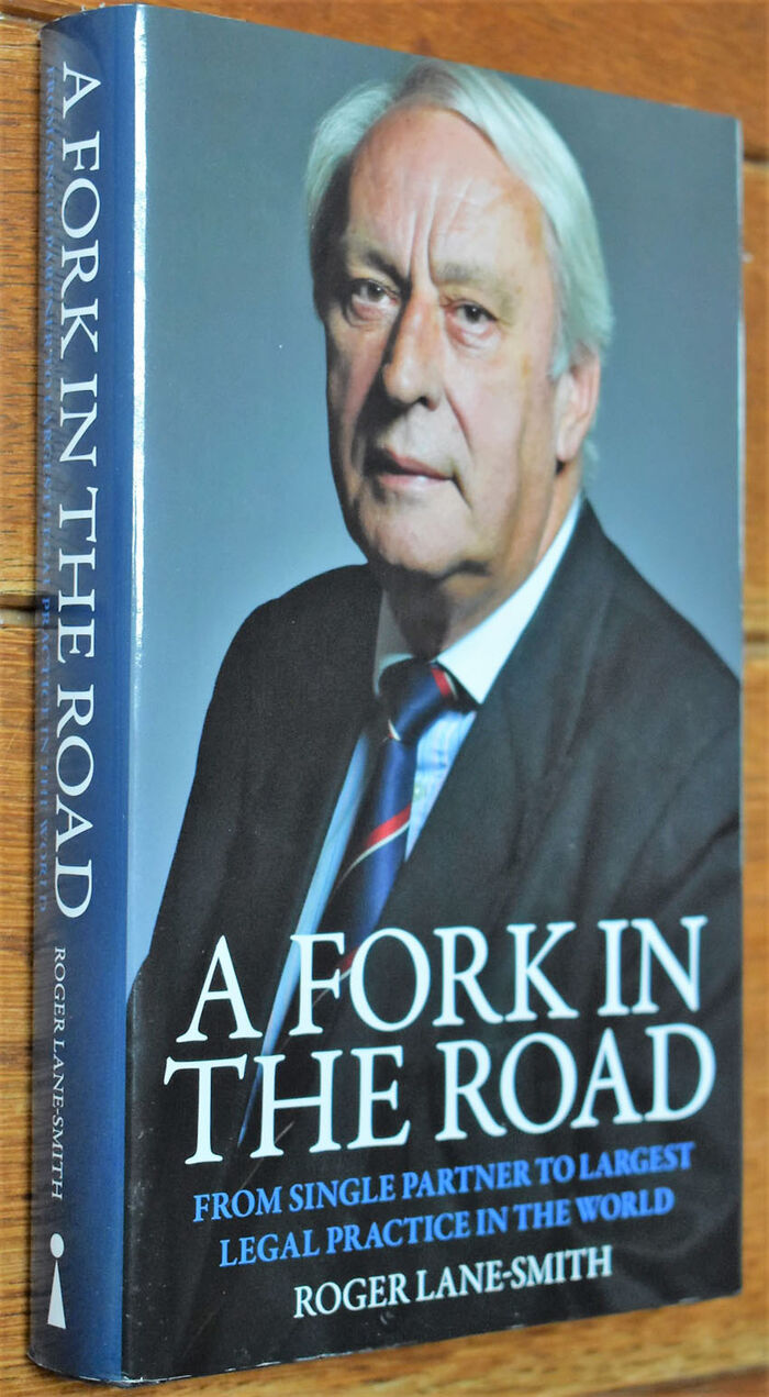 A FORK IN THE ROAD From Single Partner To Largest Legal Practice In The World Image