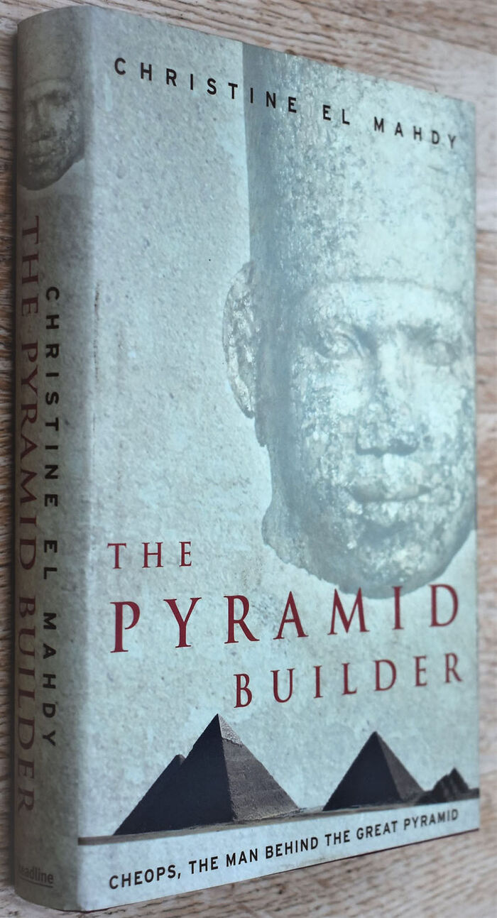 THE PYRAMID BUILDER Cheops, The Man Behind The Great Pyramid Image