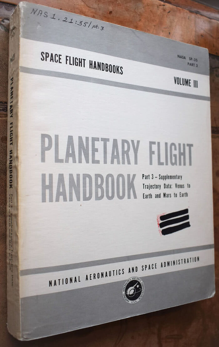 PLANETARY FLIGHT HANDBOOK Part 3 Supplementary Trajectory Data: Venus To Earth And Mars To Earth Image