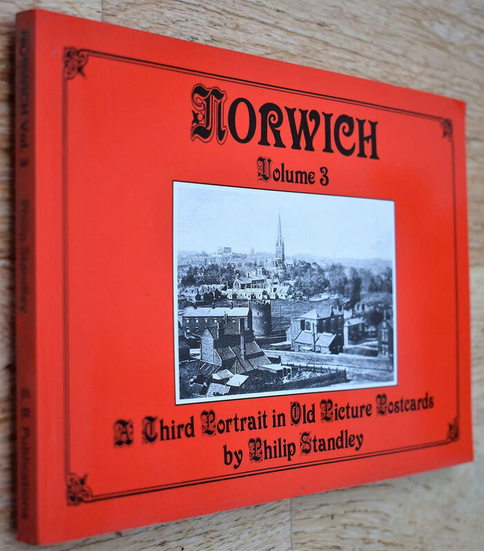 NORWICH Volume 3 A Portrait In Old Picture Postcards Image