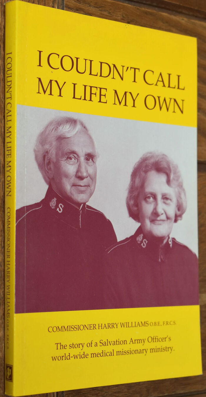I COULDN'T CALL MY LIFE MY OWN The Story Of A Salvation Army Officer's World-Wide Medical Ministry Image
