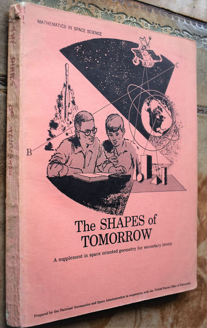 THE SHAPES OF TOMORROW A Supplement In Space Oriented Geometry For Secondary Levels Image