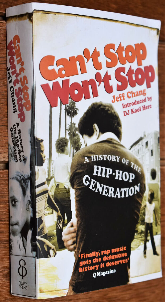 CAN'T STOP WON'T STOP A History Of The Hip-Hop Generation Image