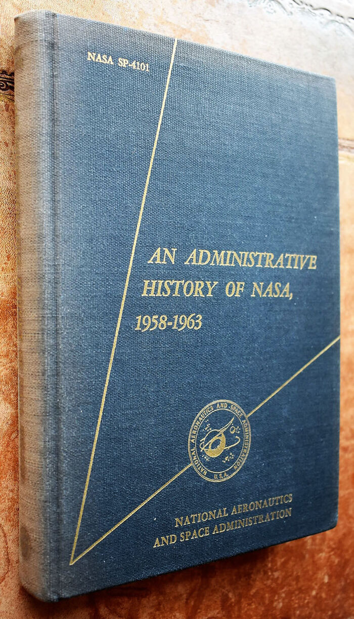 An Administrative History Of NASA, 1958-1963 Image