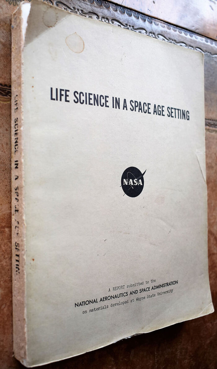 LIFE SCIENCE IN A SPACE AGE SETTING A Report Submitted To The National Aeronautics And Space Administration On Materials Developed At Wayne State University Image