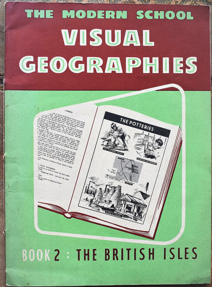 The Modern School Visual Geographies Book 2 The British Isles Image