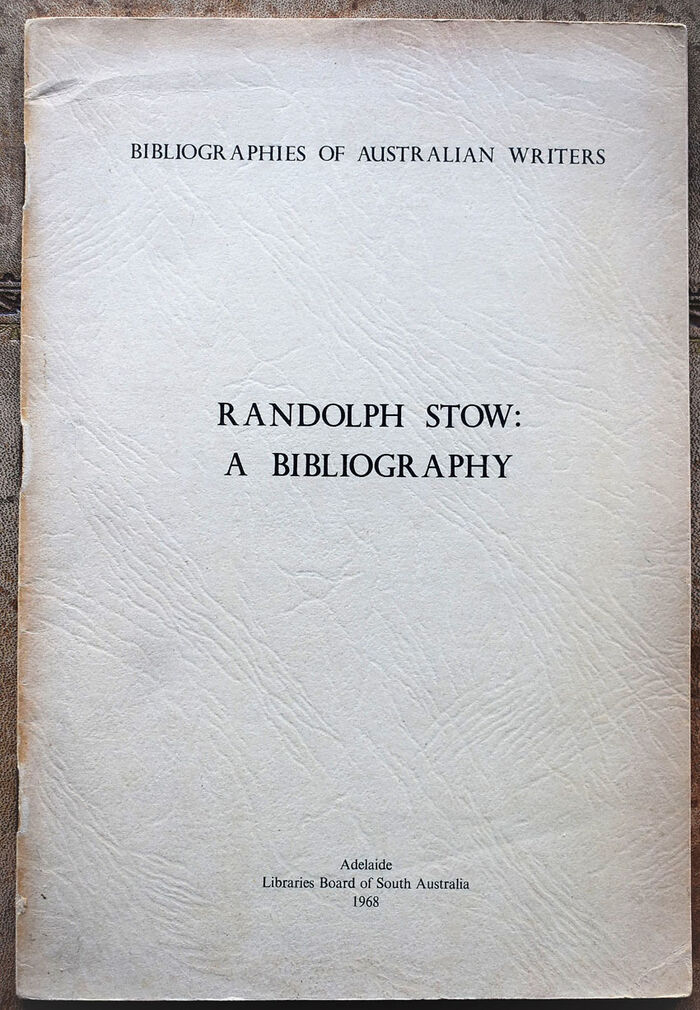 RANDOLPH STOW: A Bibliography Image