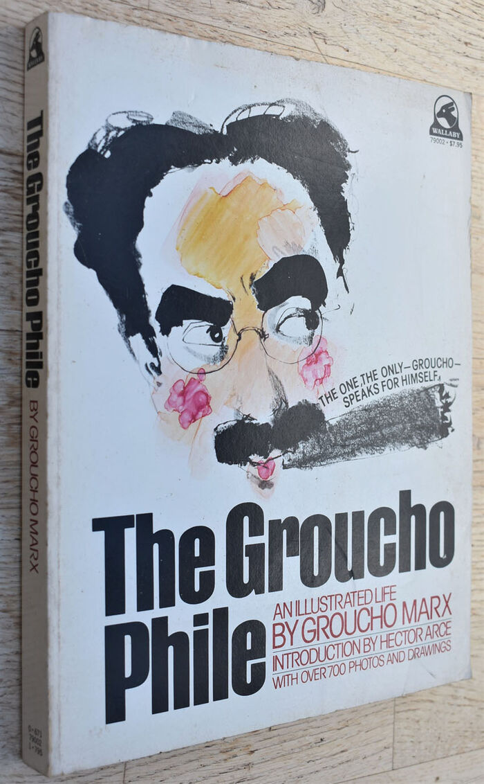 THE GROUCHO FILE An Illustrated Life Image