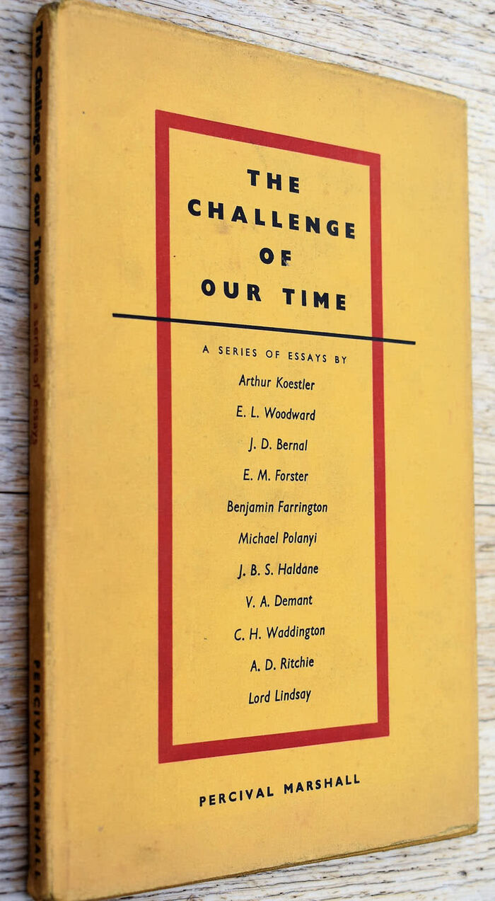 THE CHALLENGE OF OUR TIME A Series Of Essays Image