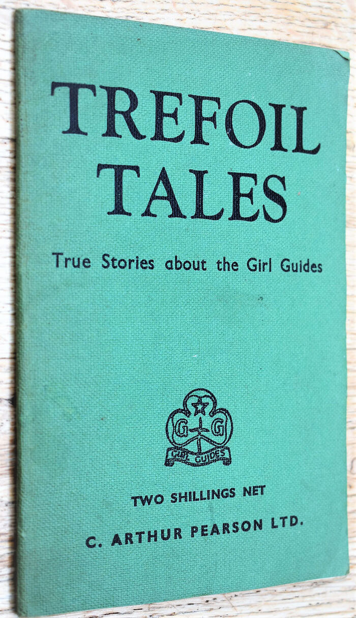 TREFOIL TALES True Stories Of How The Guide Movement Grew Up Image