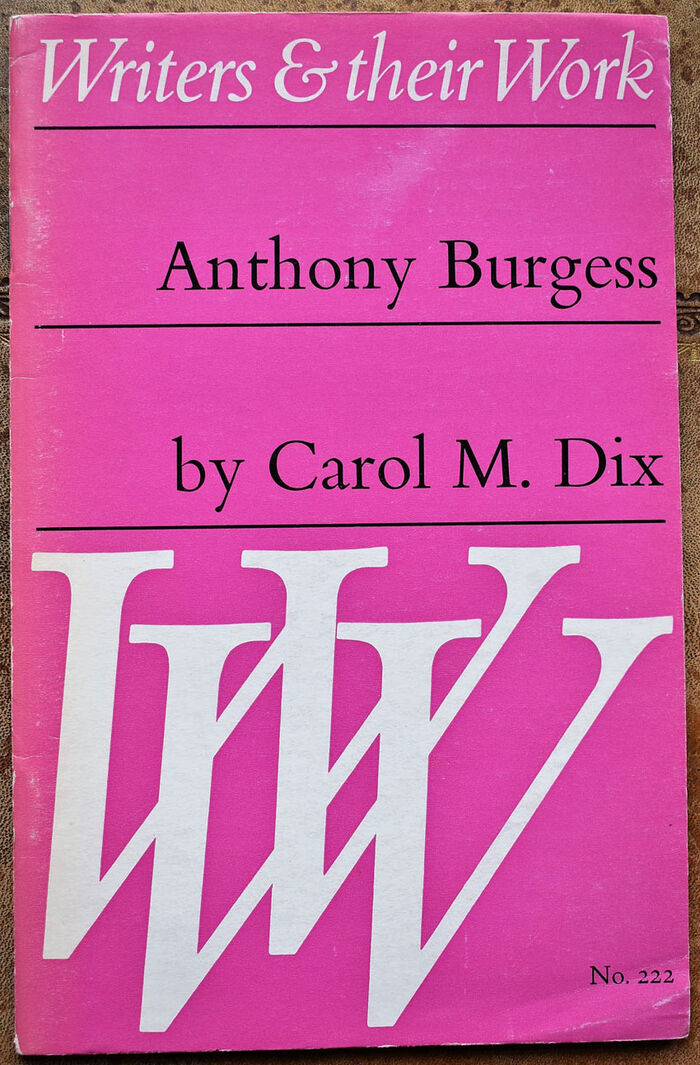 Anthony Burgess (Writers and Their Work No.222) Image