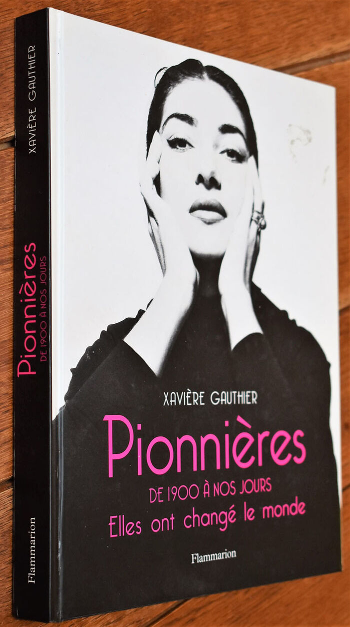 Pionničres : De 1900 ŕ nos jours : Elles ont changé le monde Image