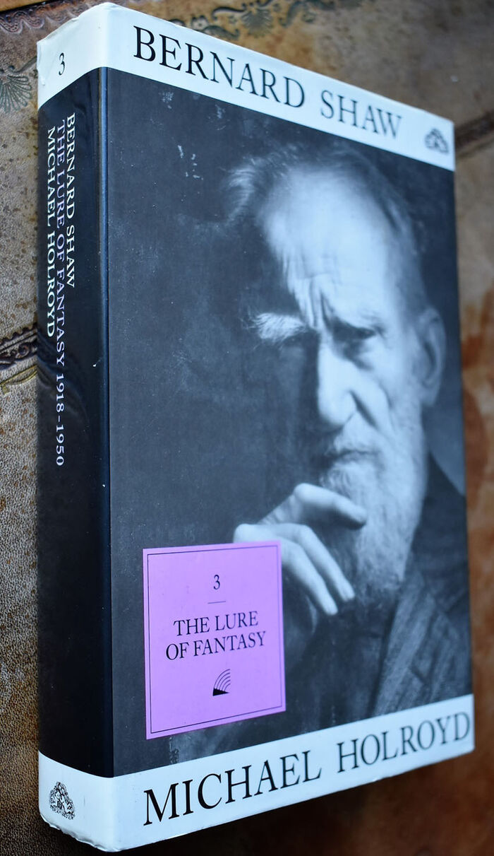BERNARD SHAW  Volume III 1918-1950 The Lure Of Fantasy Image