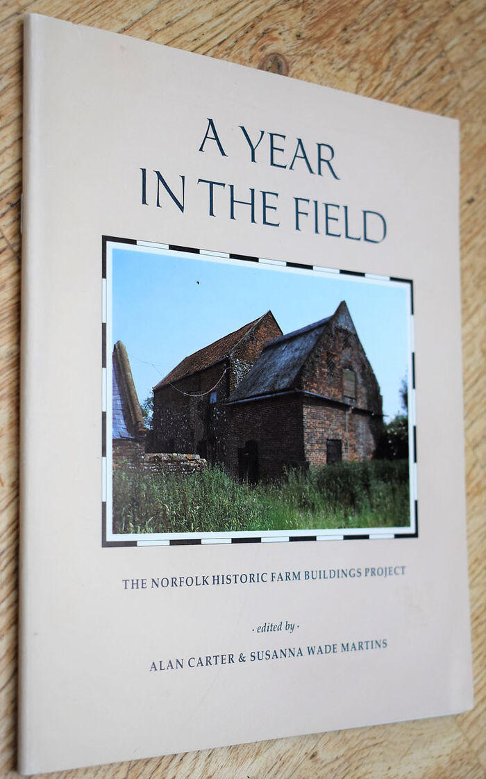 A YEAR IN THE FIELD The Norfolk Historic Farm Buildings Project Image