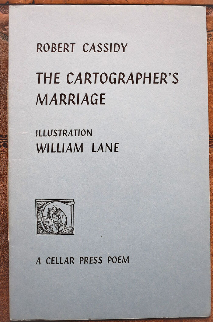 THE CARTOGRAPHER'S MARRIAGE [Cellar Press Poem Ten] [SIGNED] Image