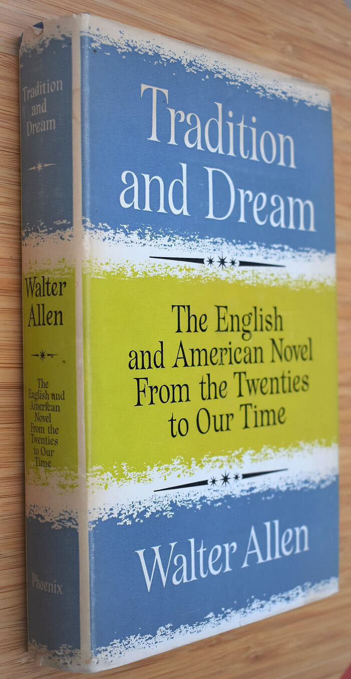 TRADITION AND DREAM The English And American Novel From The Twenties To Our Time Image