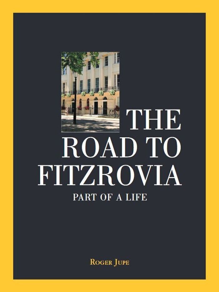 THE ROAD TO FITZROVIA Part Of A Life Image