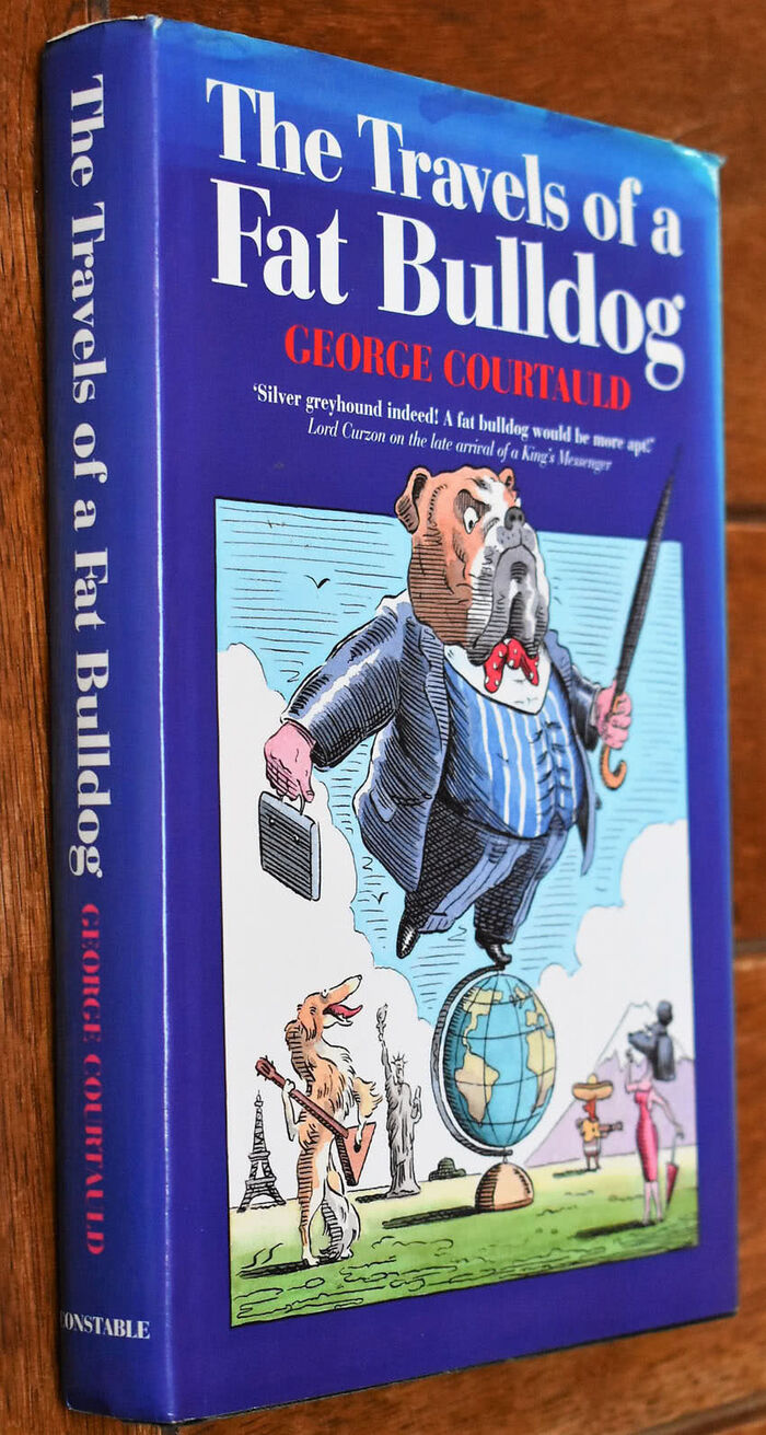 The Travels Of A Fat Bulldog [SIGNED] Image