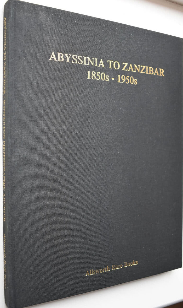 ABYSSINIA TO ZANZIBAR 1850s-1950s Catalogue Of The Photographic Archive Of The Winteron Africana Collection Image