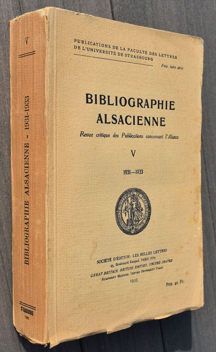 BIBLIOGRAPHIE ALSACIENNE Revue critique des Publications concernant l'Alsace Tome 5 1931-1933 Image