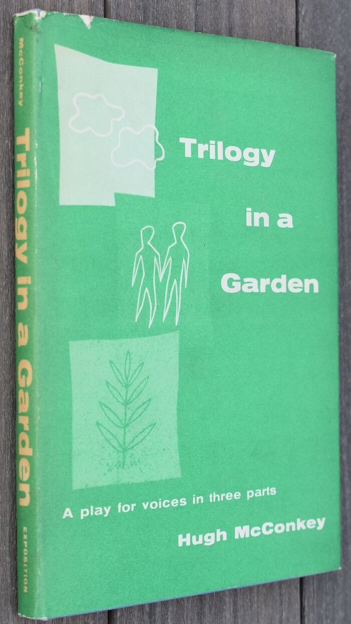 TRILOGY IN A GARDEN A Play For Voices In Three Parts Image